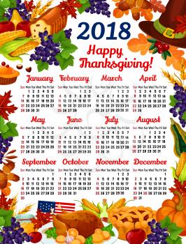 Thanksgiving day 2018 calendar template design of turkey, fruit pie or maple leaf and oak acorn, autumn wine or mushroom and pumpkin cornucopia, corn and berry harvest or pilgrim hat on fall foliage