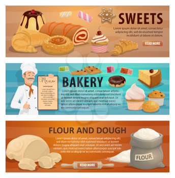 Flour and dough for sweets and bakery products banners. Baker in uniform holds menu vector. Confectionery cakes, cupcakes and donuts, marmalades and pies, croissants and buns of natural organic wheat