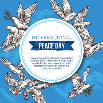 International peace day greeting card of sketch doves with olive branch in beak flaying in blue sky. Vector design for UN holiday celebration of 21 September or World Peace Day