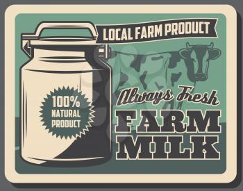 Cow and milk can, natural beverage from farm. Farming dairy product and cattle animal. Nutritious beverage from local ranch, vector
