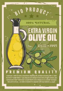 Olive oil, extra virgin natural cooking oil product. Vector premium quality bio olive oil poster with olives branch