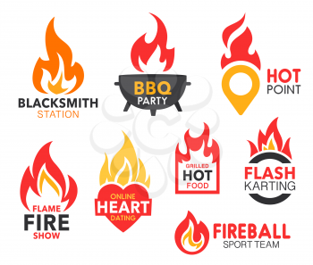 Fire flame vector icons of hot fireballs and burning blaze. Bbq party, grilled food and sport team, fire show, hot point and online heart dating, blacksmith station and flash karting company emblems