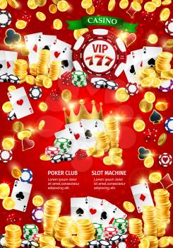 Casino poker cards, golden coins, gambling dice and chips. Vector casino Vegas royal poker game gamble cards, 777 slot machine big win cash
