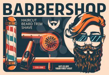 Barbershop retro poster of vector haircut, beard shave and trim salon. Vintage barber shop pole, hair clipper, shaver or trimmer, hipster man head with stylish haircut, beard, mustache and sunglasses