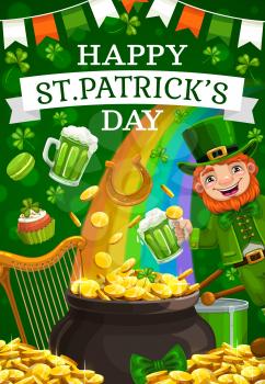 Happy St. Patricks day greetings and Irish holiday symbols. Vector leprechaun drinking beer and cheerful smiling, pot with gold coins, rainbow and drum, harp, cookies and shamrock leaves