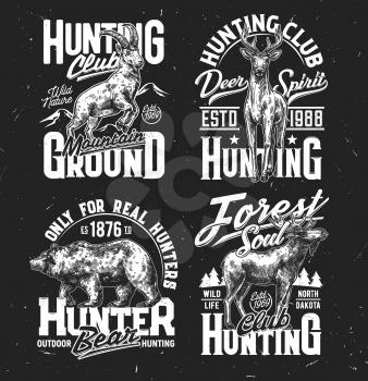 Tshirt prints with wild sketch animals vector bear, moose, mountain goat and deer trophy. Hunter club mascots for apparel design. Isolated t shirt prints or emblems, retro labels with typography set