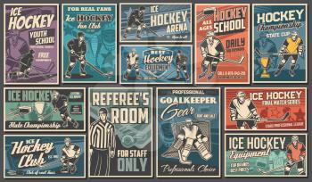Hockey players vintage posters and banners. Ice hockey championship, training school or sport equipment shop retro vector posters with hockey forward, goalkeeper and defender, referee on ice rink