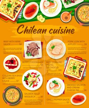 Chilean food dishes and meals, Chile cuisine restaurant lunch and dinner vector poster. Chilean traditional moqueca salmon soup, sea bass fish with berry sauce, pork loin with apples and cheesecake