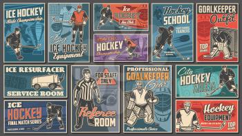 Ice hockey posters, players and arena equipment, sport retro vector. Ice hockey championship and playoff match game, ice rink arena resurfacer service, goalkeeper outfit gear and referee room sign