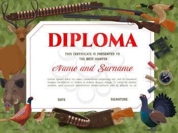 Diploma with wild animals and hunting ammo and weapon. Vector certificate template with hunter equipment rifle, compass and cartridge belt, bullets, deer, pheasant or duck. Hunting society award frame