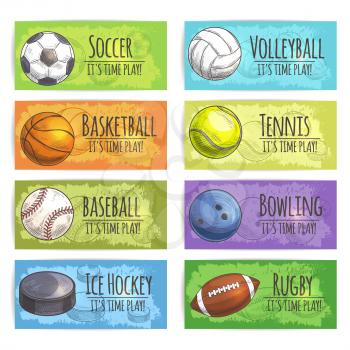 Sport banners. Sports balls and equipment sketch icons of gaming accessories soccer, basketball, baseball, ice hockey puck, volleyball, tennis, bowling, rugby