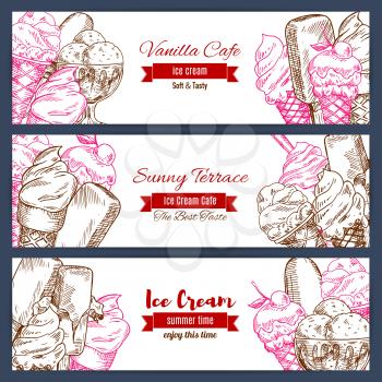 Ice cream banners. Frozen desserts assortment. Vector sketch set of sweet fresh vanilla ice cream scoops in glass bowl, glazed eskimo with whipped cream, fruit ice with wafers and chocolate creamy sun