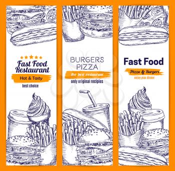 Burgers and sandwiches fast food banners set of sketched fastfood hamburger and cheeseburger burger with french fries and pizza, hot dog sandwich meal snacks, coffee and soda drink, ice cream dessert.