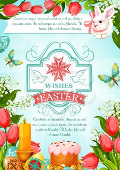 Easter greeting poster of paschal eggs and cake or kulich paska, bunny and candles for resurrection sunday invitation or greeting card template. Vector symbols of springtime tulip flowers and april sn