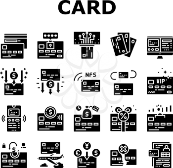 Plastic Card Payment Collection Icons Set Vector. Contactless Nfc System Credit Card And Withdrawal, Pin Code Protection And Transfer Glyph Pictograms Black Illustrations