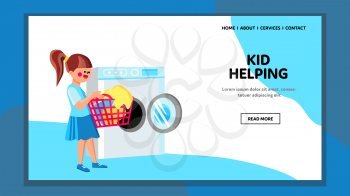 Girl Kid Helping Mother With Housework Vector. Daughter Kid Helping Mom For Loading Clothes In Laundry Washing Machine. Character Holding Basket With Dirty Clothing Web Flat Cartoon Illustration