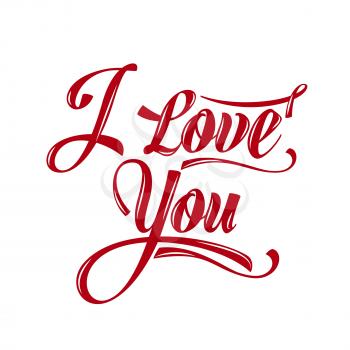 Calligraphic  Writing i love you, vector illustration