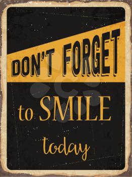 Retro metal sign Don't forget to smile today, eps10 vector format