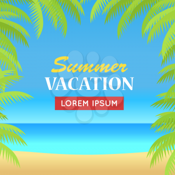 Summer vacation concept banner. Flat design vector illustration. Leisure on tropical sunny beach with palm trees. Ocean horizon background. Frame from palm branches on the sides.