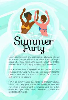 Summertime party, woman on vacation swim and sunbathing, relaxing on water. Girls dancing in ocean, spending time at summer resort vector poster, text