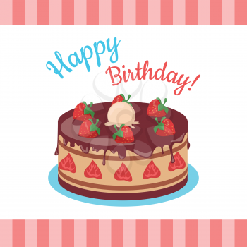 Happy Birthday cake with strawberries isolated. Cake with chocolate. Birthday or wedding cake , dessert cookies, strawberry and kiss, food sweet pie with cream and fruit vector illustration
