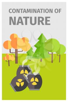 Contamination of nature in forest with barrels of chemicals. Vector colorful illustration of wood with damaged and green trees