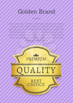 Golden brand premium best choice exclusive quality label award emblem isolated on purple background. Vector gold seal guarantee certificate poster