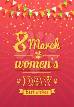 8 March womens day vector, international holiday celebration poster with greeting text. Flowers and flags decoration, bokeh and flora red blooming
