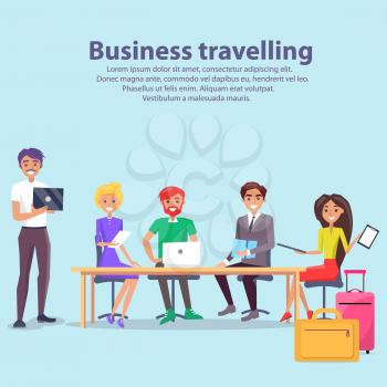 Business travelling, text sample and workers discussing something, woman with papers and pointer, luggages and preparations vector illustration
