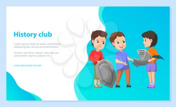 School history club for pupils. Three kids playing historical scene about knights. Children have armor and helmet for installation. Vector illustration in flat cartoon style