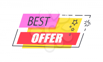Best offer promo sticker with stars, advertisement logo design with sale proposal vector illustration badge label and text isolated on white