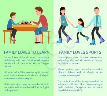 Family loves to learn and sports, bright cards text sample playing chess and roller skating people, vector illustrations with green and grey backdrops