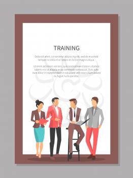 Training poster with business people discussing important things, man sitting on chair and hold papers, colleagues listen to him vector illustration