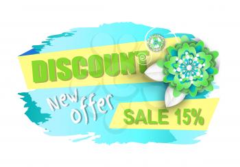 Big discount new offer sale 15 percent banner vector. Reduction of price, promotion of goods, deal with customers, spring cost off flowers decoration