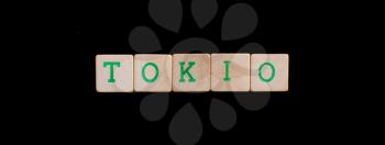 Tokio spelled out in old wooden blocks