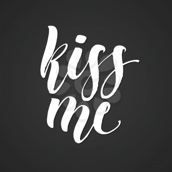 Kiss me hand lettering. Romantic background. Greeting card design template. Can be used for website background, poster, printing, banner. Vector illustration