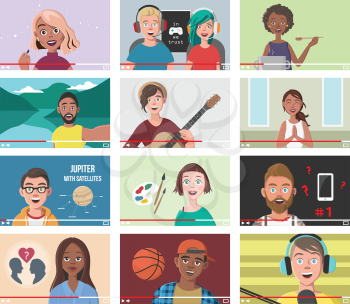 Set Of Different People On Internet Videos. Beauty Blogger. Gamers. Yoga Blogger. Cooking Blog. Music Covers. Travel Vlog. Science Nerdy Vlog. Artist Tutorials Vlog. Vector Illustration.