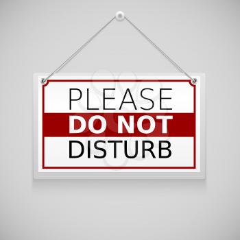Please do not disturb, sign hanging on the wall