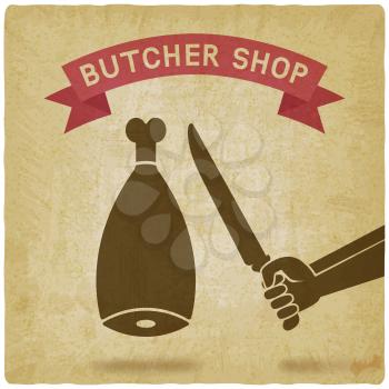 butcher cuts meat old background. butcher shop concept design. vector illustration - eps 10