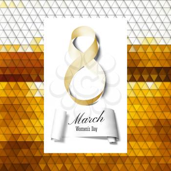 Greeting card for 8 March with banner and symbol of golden ribbon. International Womens Day. Polygonal vector design.