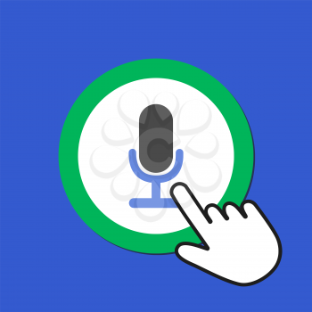 Microphone icon. Audio recording concept. Hand Mouse Cursor Clicks the Button. Pointer Push Press