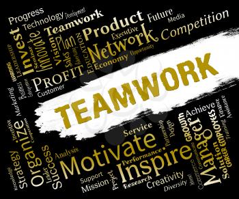 Teamwork Words Indicating Teams Networking And Cooperation