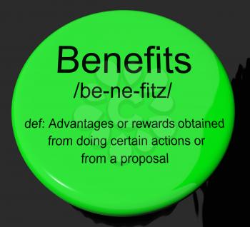 Benefits Definition Button Shows Bonus Perks Or Rewards