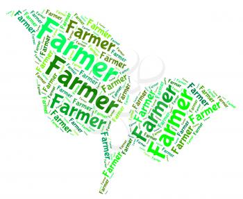 Farmer Word Representing Cultivate Farmstead And Text