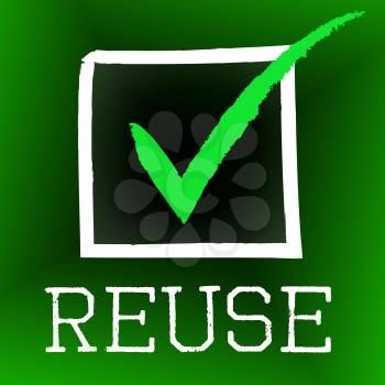 Reuse Tick Showing Go Green And Confirm
