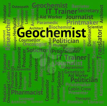 Geochemist Job Meaning Employee Word And Geological