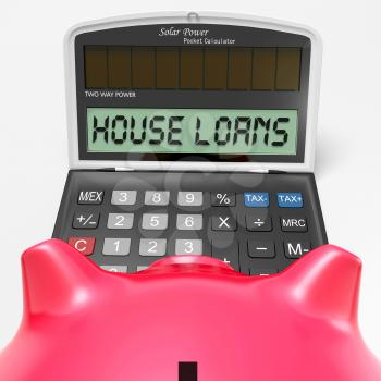 House Loans Calculator Showing Mortgage And Bank Lending