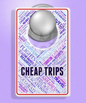 Cheap Trips Indicating Travel Guide And Discount