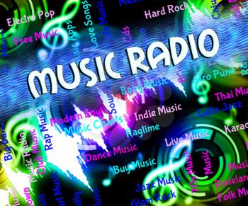 Music Radio Representing Sound Track And Melodies