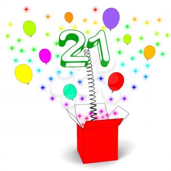 Number Twenty One Surprise Box Showing Birthday Celebration Or Party